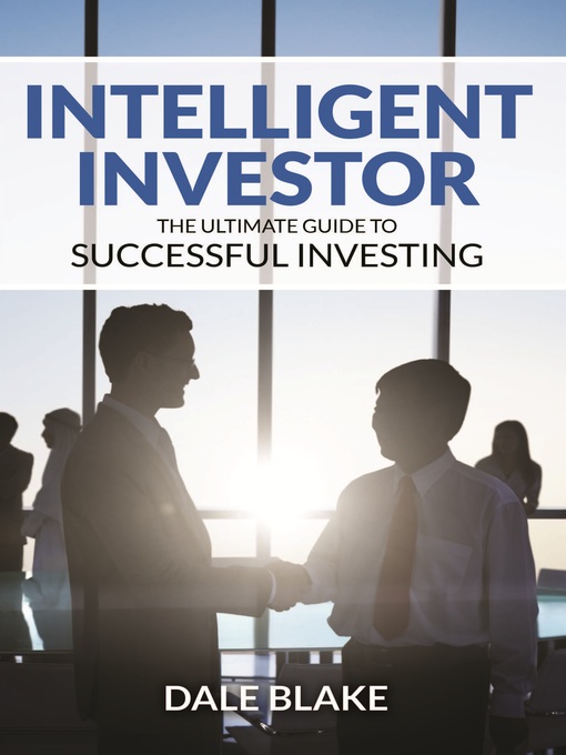 Title details for Intelligent Investor by Dale Blake - Available